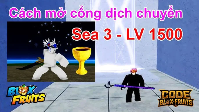 Nhân vật đạt Level 1500 trước khi kiểm tra điều kiện mở Third Sea